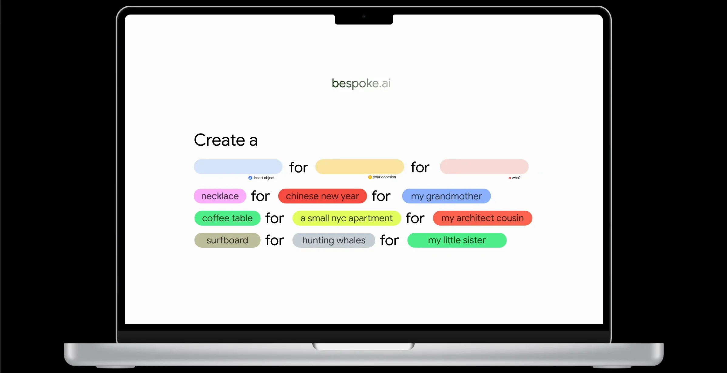 Bespoke AI on a laptop: the one-line prompt, Create a, for, for, with examples below.
